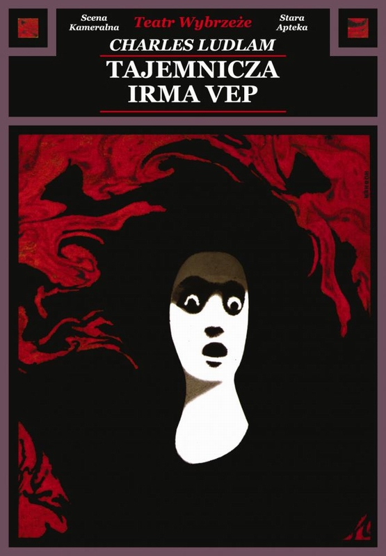 Tajemnicza Irma Vep, The Mystery of Irma Vep, Hibner Maciej Tajemnicza Irma Vep, The Mystery of Irma Vep, Hibner Maciej