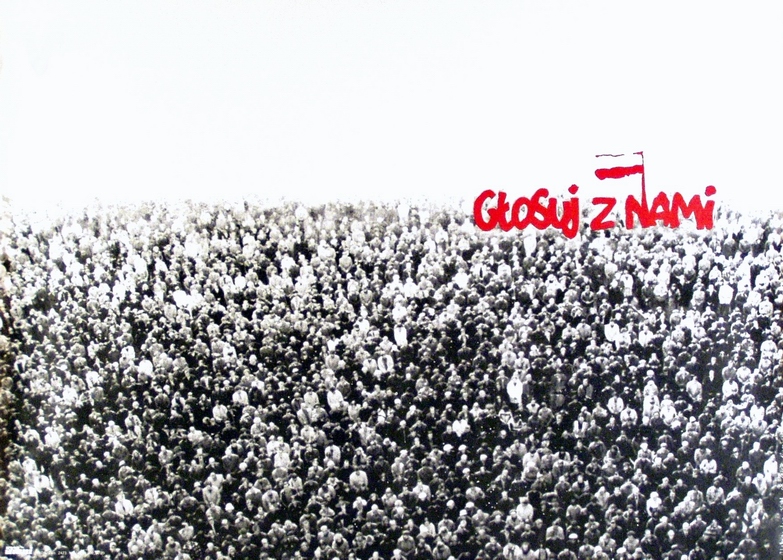 Solidarność. głosuj z nami, Solidarity. Vote with us, Krol Aleksandra, Marczewski Jacek Solidarność. głosuj z nami, Solidarity. Vote with us, Krol Aleksandra, Marczewski Jacek